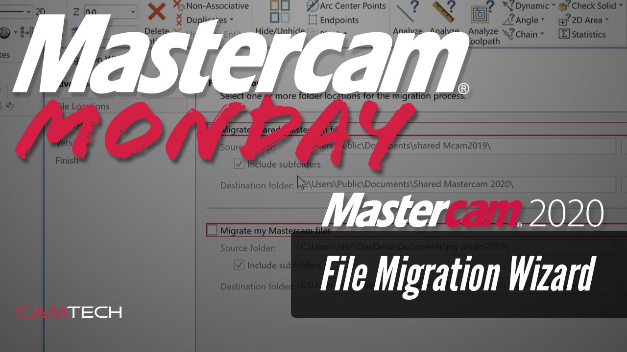 Mastercam File Migration Wizard